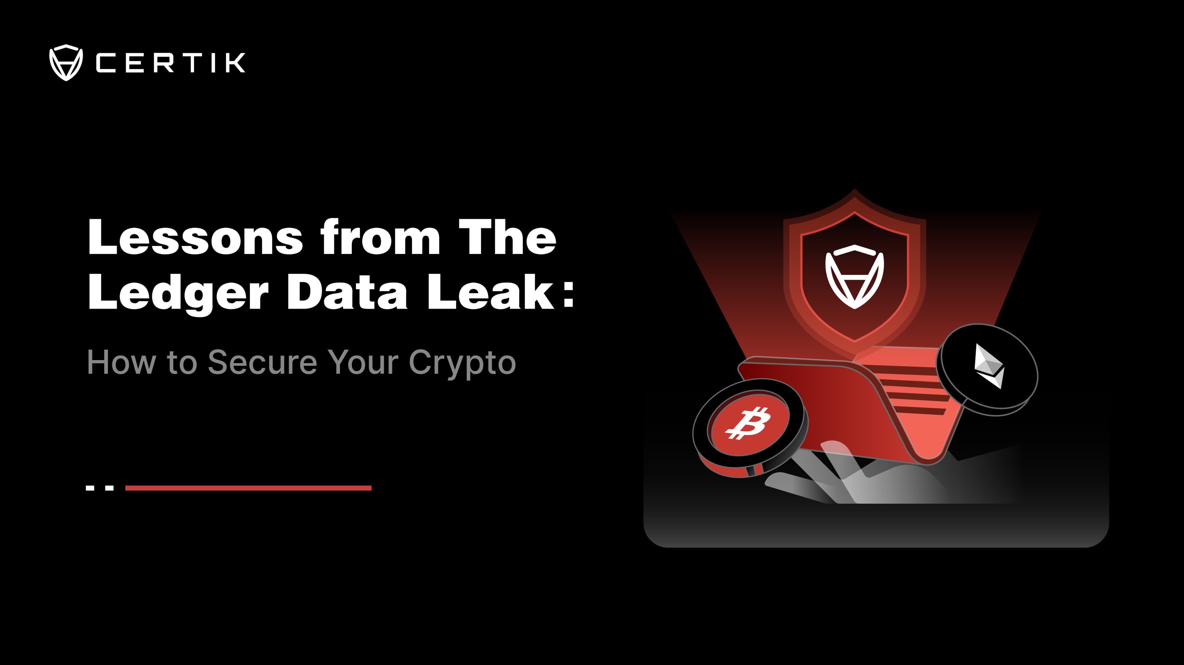 Lessons from The Ledger Data Leak: How to Secure Your Crypto